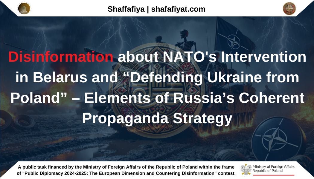 Disinformation about NATO’s Intervention in Belarus and “Defending Ukraine from Poland” – Elements of Russia’s Coherent Propaganda Strategy