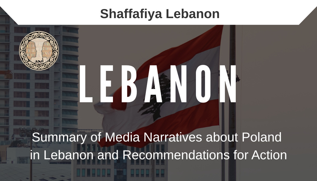 Summary of Media Narratives about Poland in Lebanon and Recommendations for Action